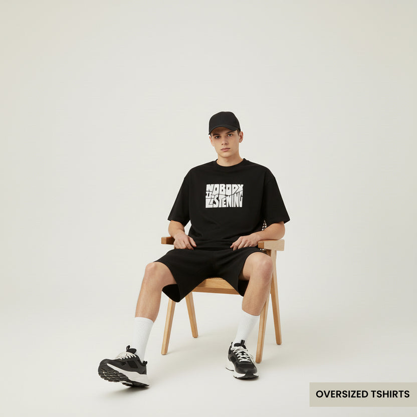 Nobody Is Listening Oversized T Shirts