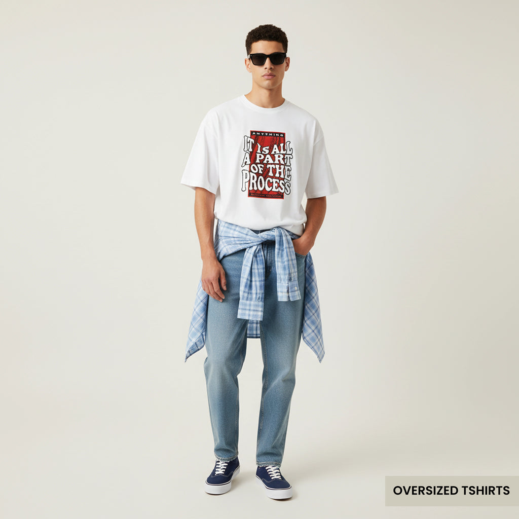 It Is All A Part of the Process Oversized T Shirts