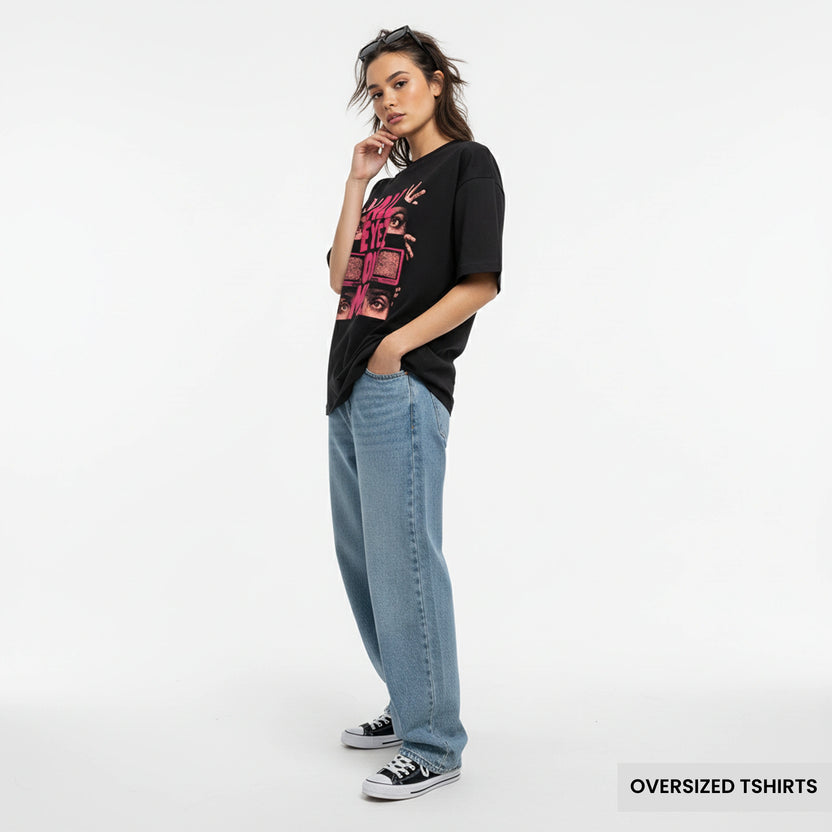 All Eyez On Me Oversized T Shirts