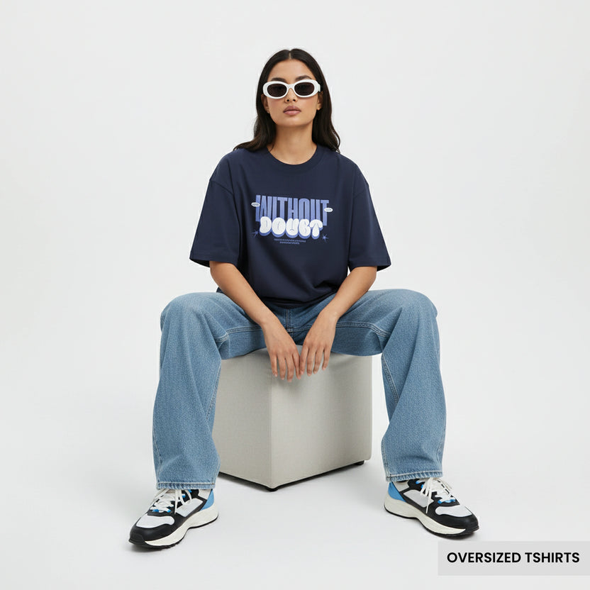 Without Doubt Oversized T Shirts