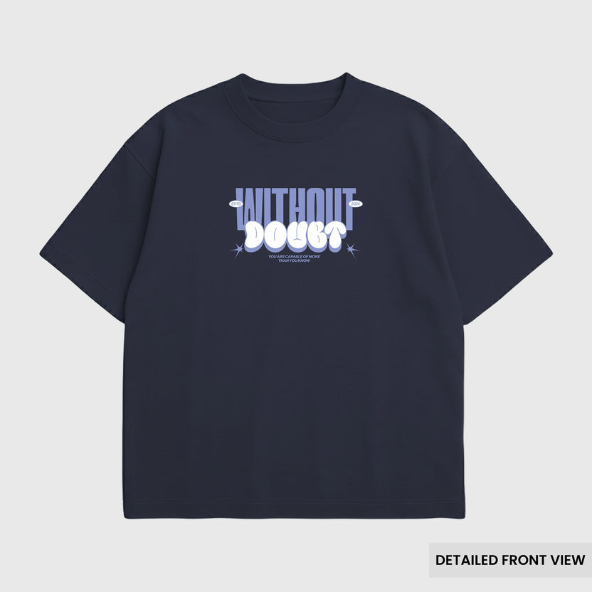 Without Doubt Oversized T Shirts