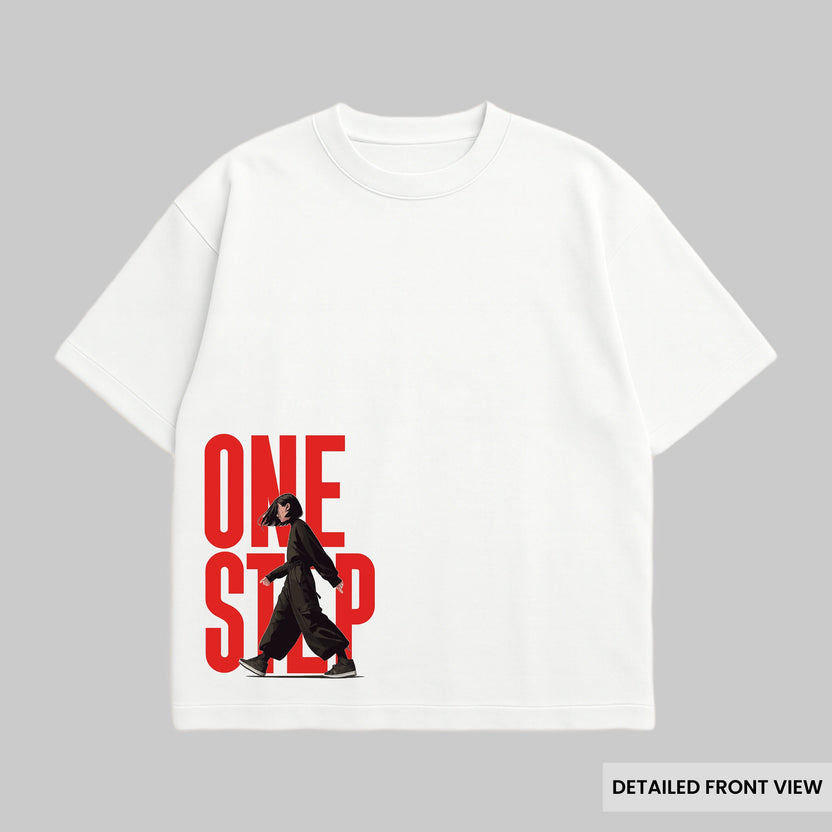 One Step – Motivational Oversized T Shirts