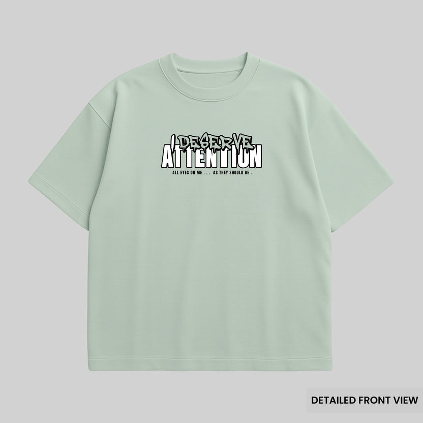Deserve Attention – Graphic Tee Oversized T Shirts
